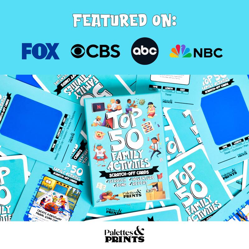 Palettes and Prints Top 50 Family Activities - 50 Fun Scratch Off Family Adventures and Family Games for Deep Bonding - Fun for Kids and Adults - Gifts for Family - Perfect for Family Fun Time & Family Night