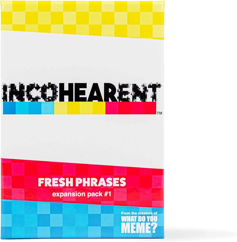 WHAT DO YOU MEME? Incohearent Fresh Phrases Expansion Pack - Designed to be Added to Incohearent Core Game