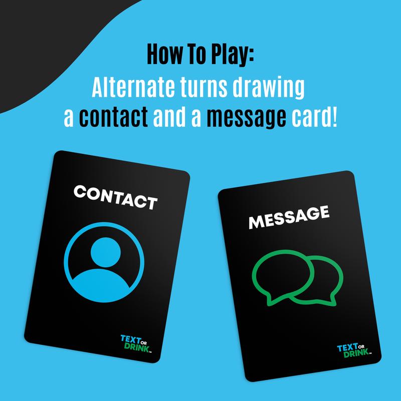 Text Or Drink - Drinking Card Game for Parties, Pregames, and Game Nights! The Perfect Party Gift!